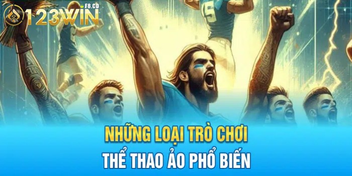 Những loại cược thể thao ảo phổ biến